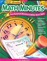 First-Grade Math Minutes: One Hundred Minutes to Better Basic Skills 1574718126 Book Cover
