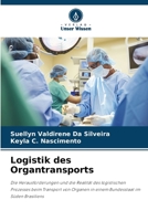 Logistik des Organtransports (German Edition) 6209595197 Book Cover
