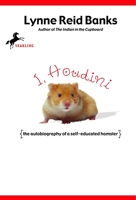 I, Houdini: The Amazing Story of an Escape-Artist Hamster 0440419247 Book Cover