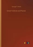 Great Violinist and Pianist 375231043X Book Cover