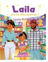 Laila and the Missing Dimes 1736299603 Book Cover