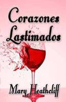 Corazones Lastimados 1492397350 Book Cover