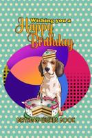 Birthday Wishes Book: Wishing You A Happy Birthday 1082486914 Book Cover