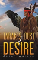 Tarak's Dust of Desire 1528905938 Book Cover