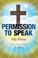 Permission to Speak B0C7F76B6R Book Cover