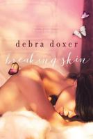 Breaking Skin 1533082561 Book Cover