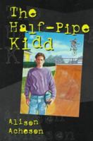 The Half-Pipe Kid 1550501208 Book Cover