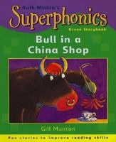 A Bull in a China Shop (Superphonics Green Storybooks) 0340798947 Book Cover
