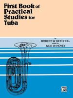 First Book of Practical Studies for Tuba 076922265X Book Cover