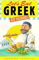 Let's Eat Greek at Home (Let's Eat Series) 0572018002 Book Cover