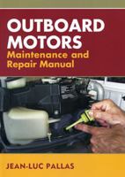 Outboard Motors Maintenance and Repair Manual 1574092359 Book Cover
