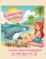 Sunshine Shores Summer Beach Coloring Book for Kids Ages 4-8 B0CWPFT5Q5 Book Cover