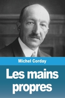Les mains propres (French Edition) 3988812773 Book Cover