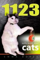 1123 Quirky Quotes About Cats 1533318018 Book Cover