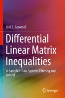 Differential Linear Matrix Inequalities: In Sampled-Data Systems Filtering and Control 3031297563 Book Cover