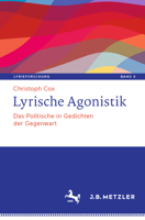 Lyrische Agonistik: Das Politische in Gedichten der Gegenwart 3662662671 Book Cover