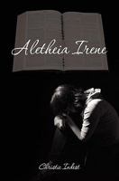 Aletheia Irene 1450586015 Book Cover