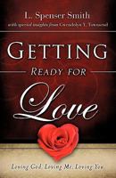 Getting Ready for Love 1607918633 Book Cover