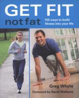 Get Fit Not Fat 1856267865 Book Cover