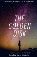 The Golden Disk 172305044X Book Cover