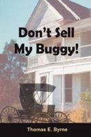 Don't Sell My Buggy! 1425974589 Book Cover