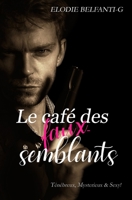 Le café des faux-semblants B088N8ZQY8 Book Cover
