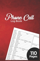 Phone Call Log Book: Large Voice Mail/Message Tracking Book, Home & Office Call Monitoring Log, Telephone Memo Log (Voice Message Log BooK) 1660320348 Book Cover