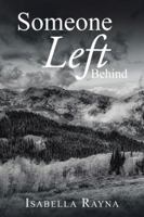 Someone Left Behind 150496487X Book Cover
