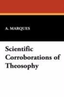 Scientific Corroborations of Theosophy 1434461173 Book Cover