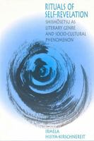 Rituals of Self-Revelation: Shishosetsu as Literary Genre and Socio-Cultural Phenomenon (Harvard East Asian Monographs) 0674773195 Book Cover