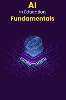 AI in Education Fundamentals B0DQVFDZ5X Book Cover