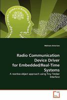 Radio Communication Device Driver for Embedded/Real-Time Systems 3639320859 Book Cover