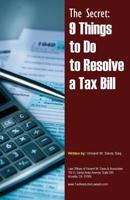 The Secret: 9 Things to Do to Resolve a Tax Bill 1511859660 Book Cover
