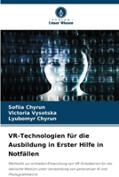 VR-Technologien für die Ausbildung in Erster Hilfe in Notfällen (German Edition) 6207465598 Book Cover