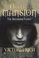 The Angel of the Mansion 1491798483 Book Cover