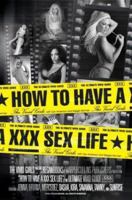 How to Have a XXX Sex Life 0060581484 Book Cover