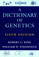 A Dictionary of Genetics 0195094425 Book Cover