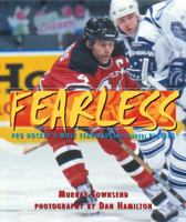 Fearless: Pro Hockey's Most Fearless (and feared) Players 189402091X Book Cover