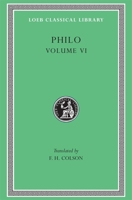 Philo: On the Decalogue. On the Special Laws. (Loeb Classical Library No. 320) 0674993195 Book Cover