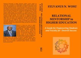 Relational Mentorship in Higher Education : A Guide for Empowering Students and Faculty for Desired Success 1943609020 Book Cover