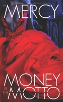 Money is the Motto 1687214654 Book Cover