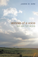 Echoes of a Voice: We Are Not Alone 1625644159 Book Cover
