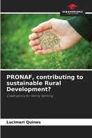 PRONAF, contributing to sustainable Rural Development? 6205961210 Book Cover