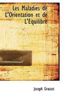 Les Maladies de L'Orientation et de L'Équilibre 046965547X Book Cover