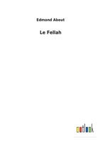 Le Fellah 7e A(c)D. 1021669113 Book Cover