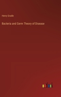 Bacteria and Germ Theory of Disease 3385300436 Book Cover
