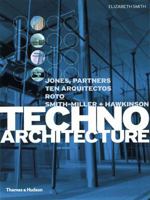 Techno Architecture (4x4 series) 0500282323 Book Cover
