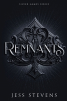 Remnants (Silver Games) B0DV8Z8FWT Book Cover