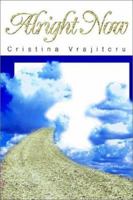 Alright Now 0595238580 Book Cover