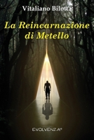 La Reincarnazione di Metello (Italian Edition) B0CQGYHW1T Book Cover
